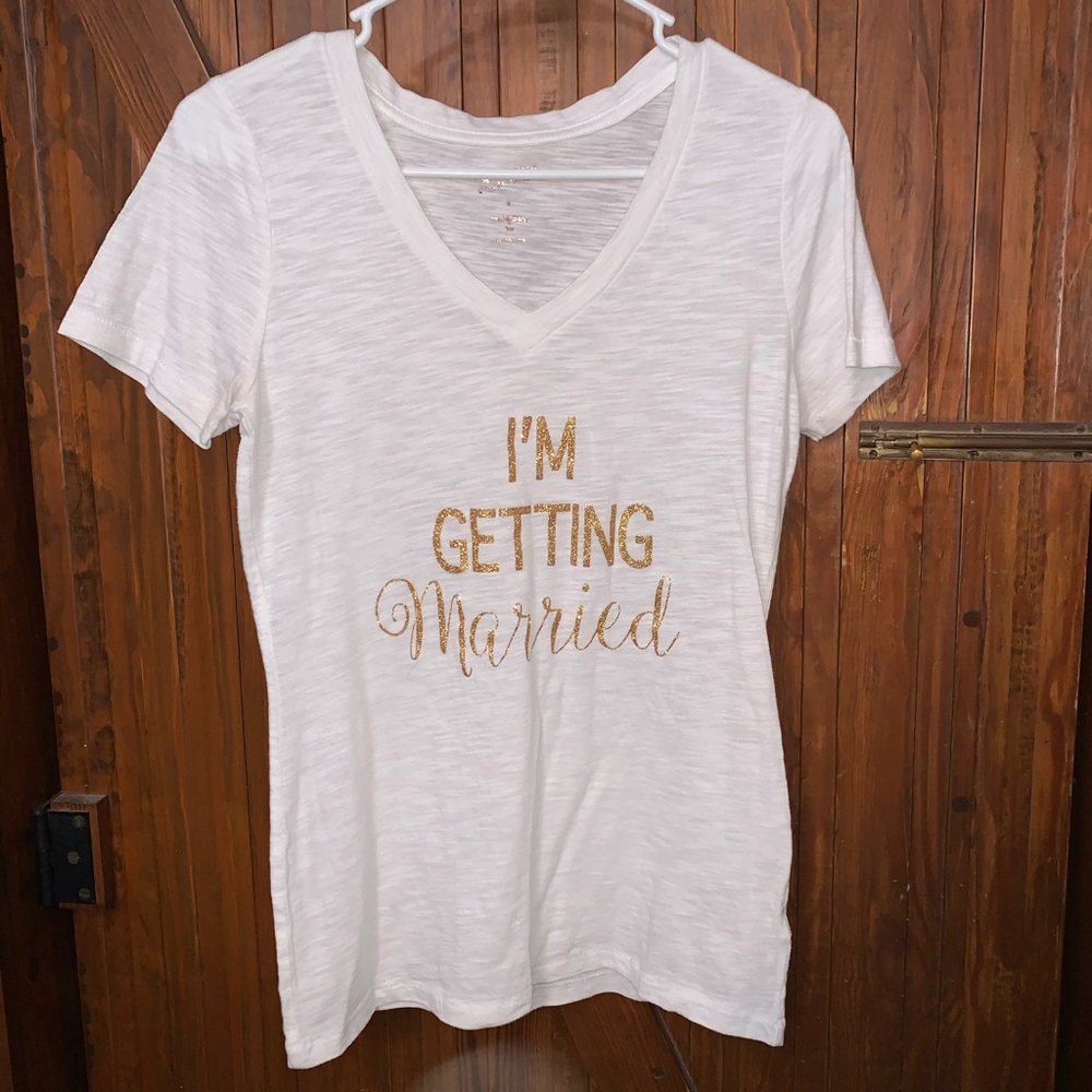 “I’m getting married” t shirt